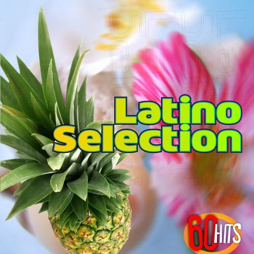 Latino Selection: 60 Hits