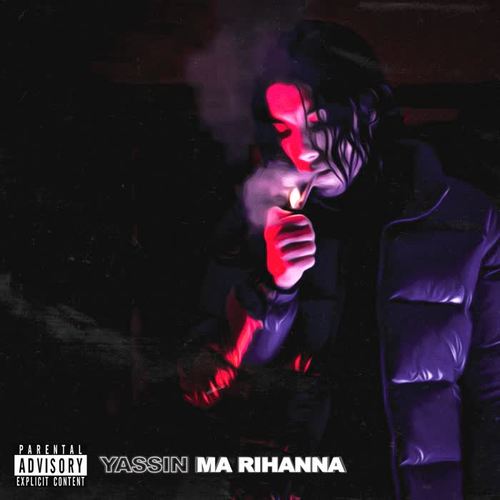 Ma Rihanna (Explicit)