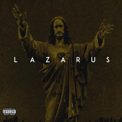 Lazarus (Explicit)