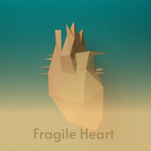 Fragile Heart (Explicit)