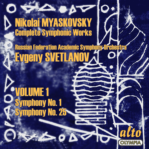 Myaskovsky: Complete Symphonies, Volume 1 – Symphonies Nos. 1 and 25 - Svetlanov