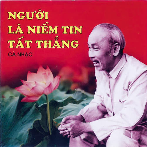Người là niềm tin tất thắng