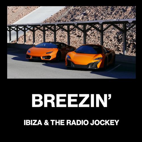 Breezin' (feat. The Radio Jockey)