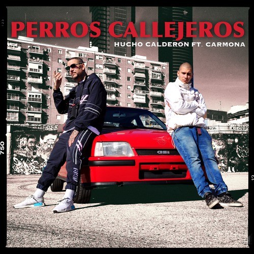 Perros Callejeros (Explicit)