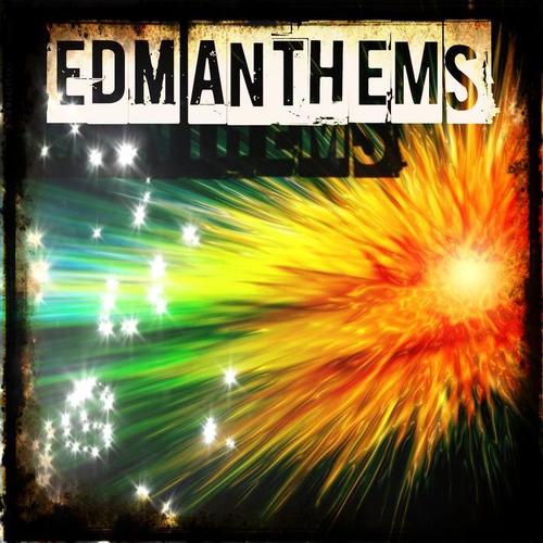 EDM Anthems (50 Songs Dance Chart Electro Progressive House Deep Tech)