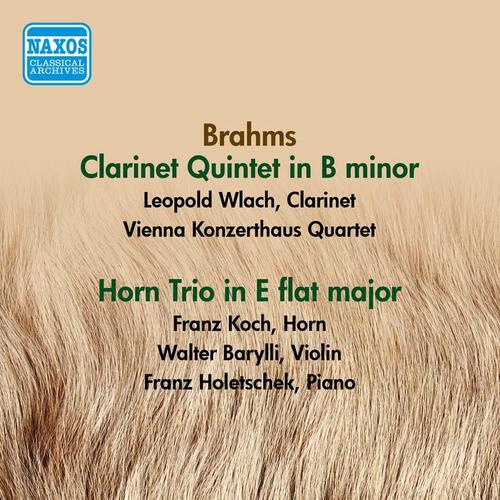 BRAHMS, J.: Clarinet Quintet / Horn Trio (Vienna Konzerthaus Quartet) [1954, 1957]