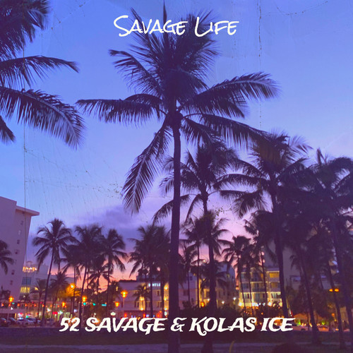 Savage Life (Explicit)