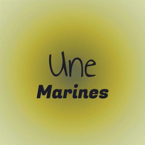 Une Marines