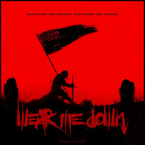 Wear Me Down (Explicit)