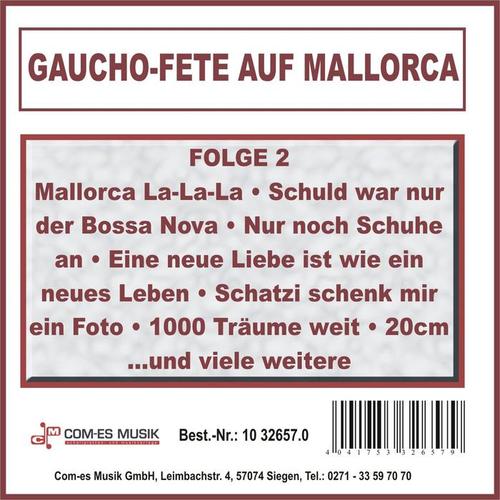 Gaucho-Fete auf Mallorca, Folge 2