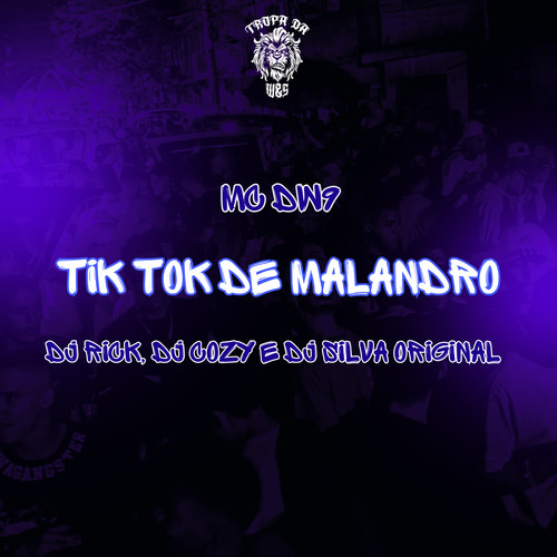 Tik Tok De Malandro (Explicit)