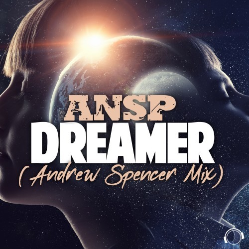 Dreamer (Andrew Spencer Mix)