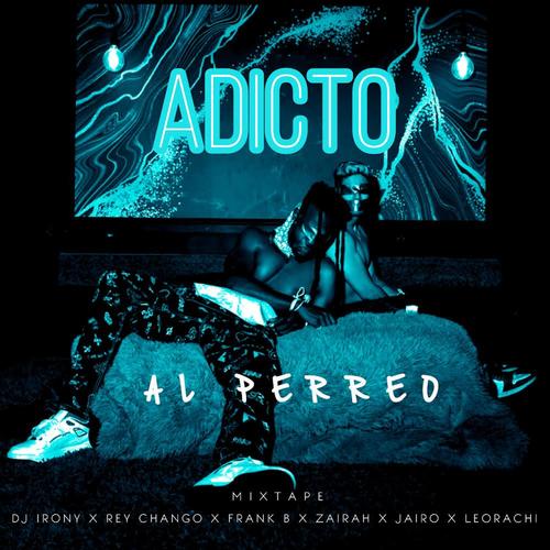 ADICTO AL PERREO (Explicit)