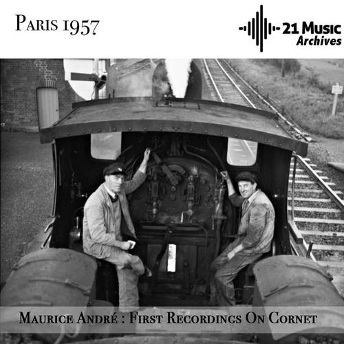 Maurice André : First Recordings On Cornet (Paris, 1957)