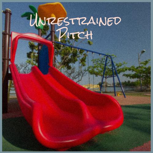 Unrestrained Pitch