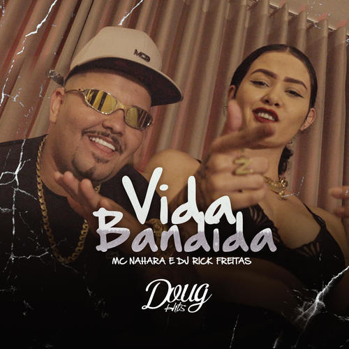 Vida Bandida (Explicit)