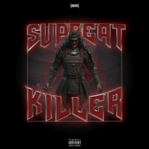 KILLER (Explicit)