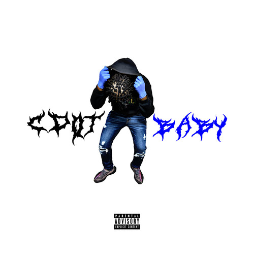 Cdot Baby (Explicit)