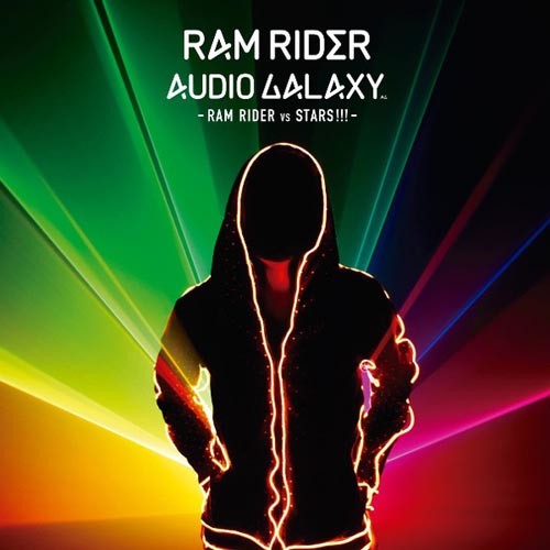 AUDIO GALAXY -RAM RIDER vs STARS!!!