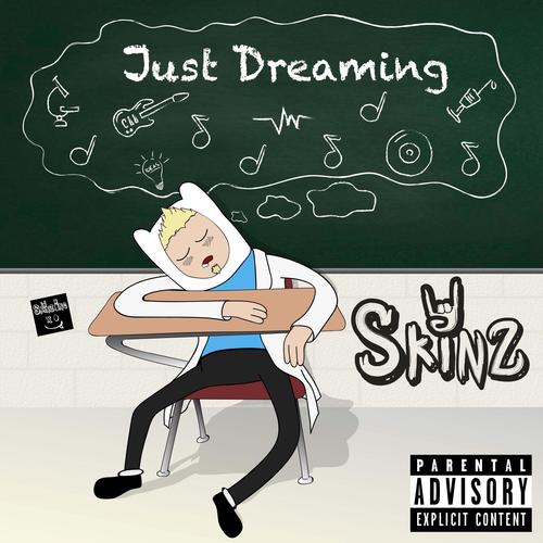 Just Dreaming (Explicit)