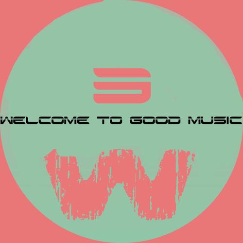 Welcome To Good Music 3