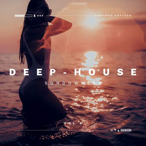 Deep-House Sundowners, Vol. 4 (Explicit)