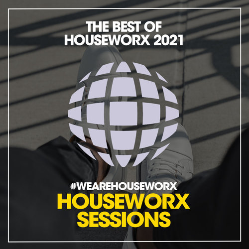 The Best Of Houseworx 2021