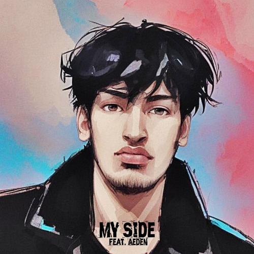 My Side (feat. Aeden)