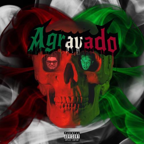 Agravado (feat. WoNosleep) [Explicit]