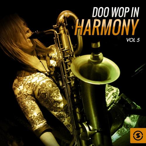 Doo Wop in Harmony, Vol. 5