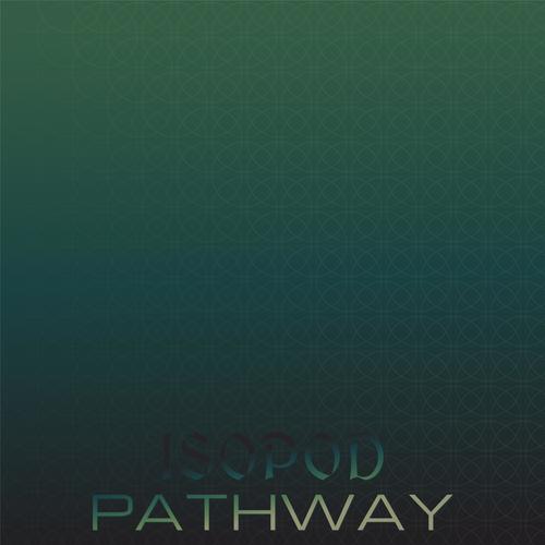 Isopod Pathway