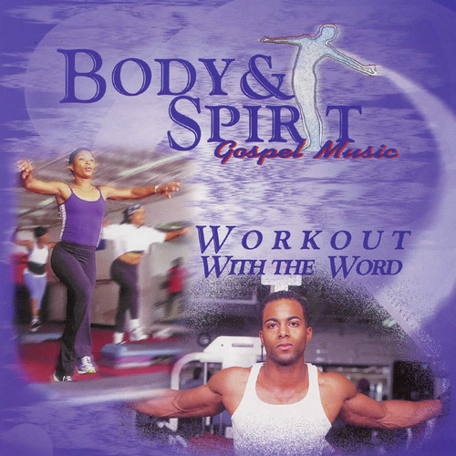 Body And Spirit: Workout With The Word