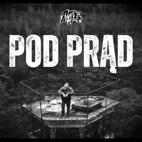 Pod Prąd (feat. StreetSound) [Explicit]