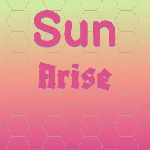 Sun Arise