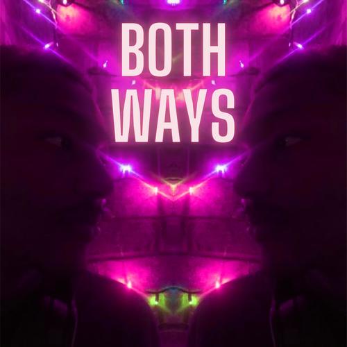 Both Ways (feat. Phanpy) [Explicit]