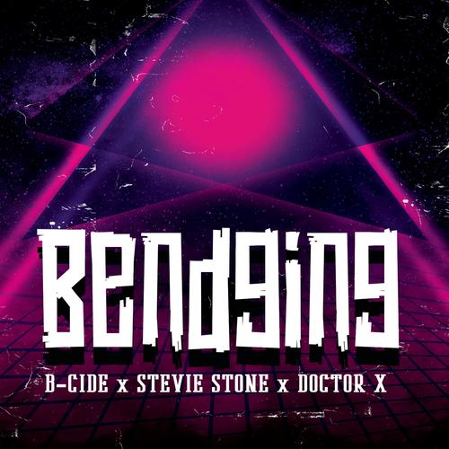 Bendging (feat. Stevie Stone & D0ct0r X) [Explicit]