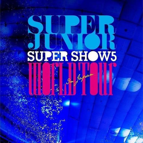 SUPER JUNIOR WORLD TOUR SUPER SHOW5 in JAPAN