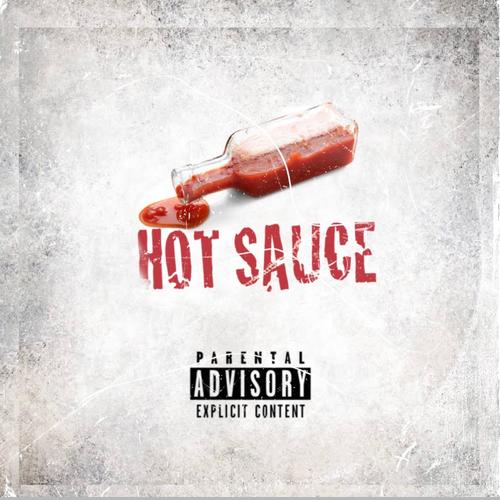 HOT SAUCE (feat. ScrubWoofer, Isaac Haze, Kaoz & Lady J) [Explicit]