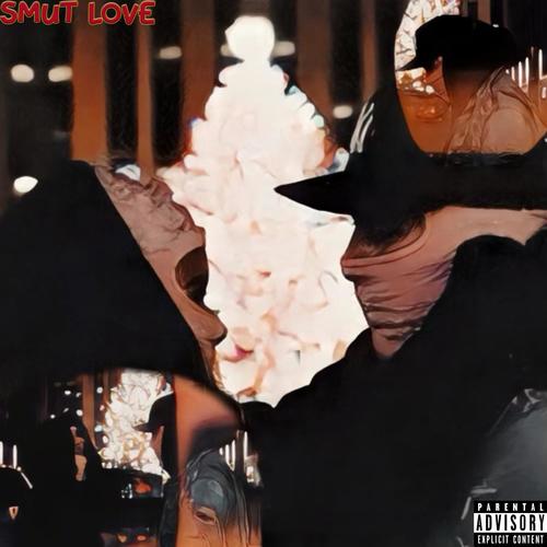 SMUT LOVE (Explicit)