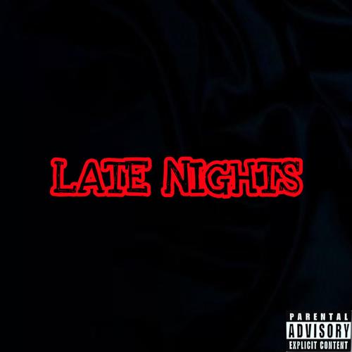 Late Nights (Explicit)