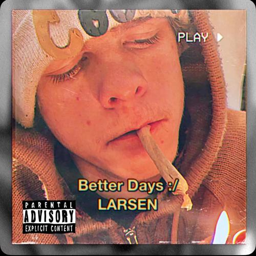 Better Days (Explicit)