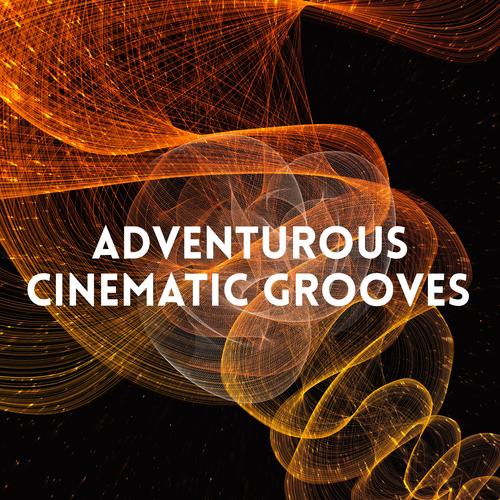 Adventurous Cinematic Grooves