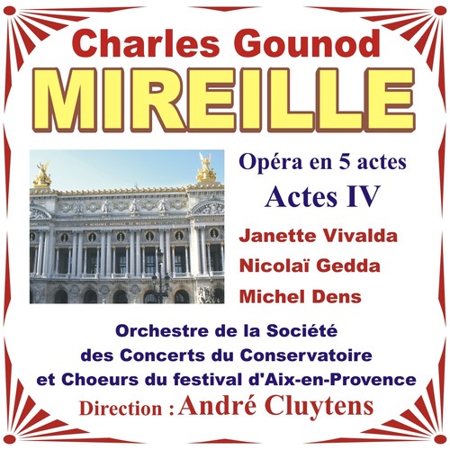 Mireille - Opéra En 5 Actes - Acte 4