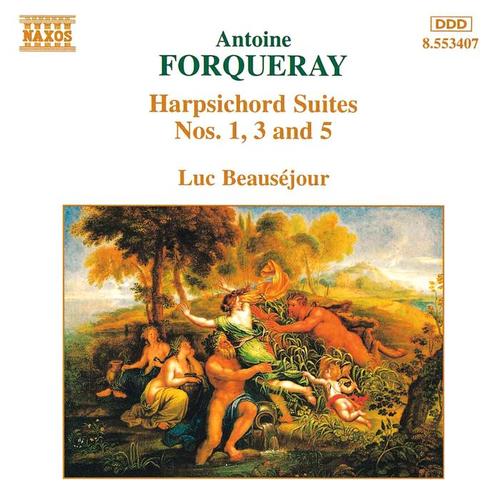 FORQUERAY: Harpsichord Suites Nos. 1, 3 and 5