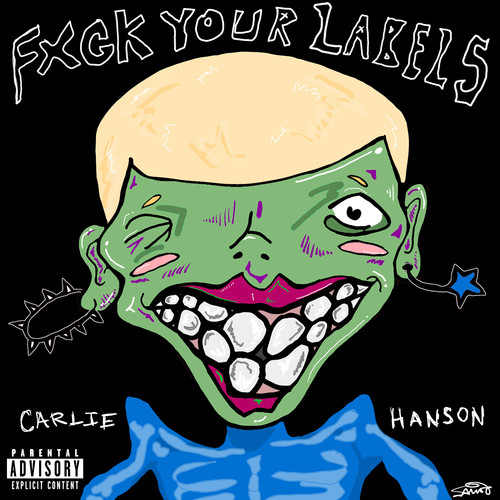 Fuck Your Labels (Explicit)