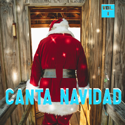 Canta Navidad Vol. 1 (Explicit)