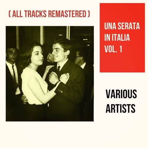 Una serata in Italia Vol. 1 (All Tracks Remastered)