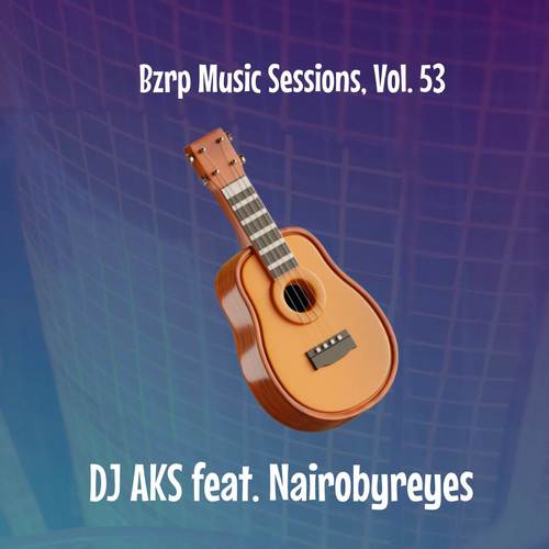 Bzrp Music Sessions, Vol. 53