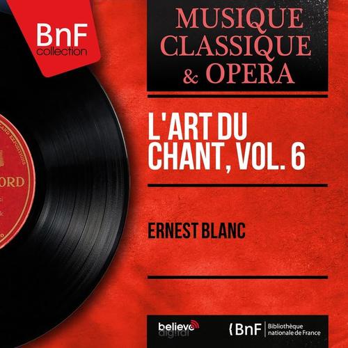 L'art du chant, vol. 6 (Mono Version)