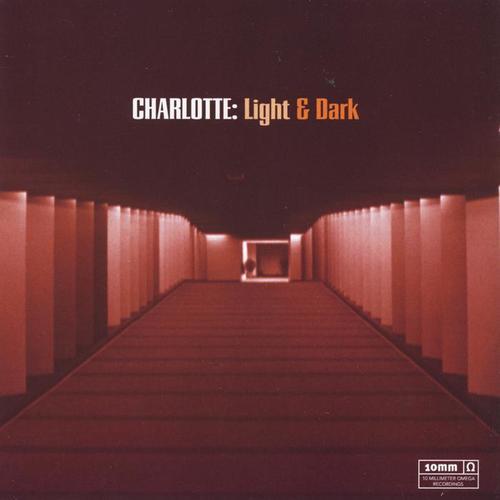 Charlotte: Light and Dark